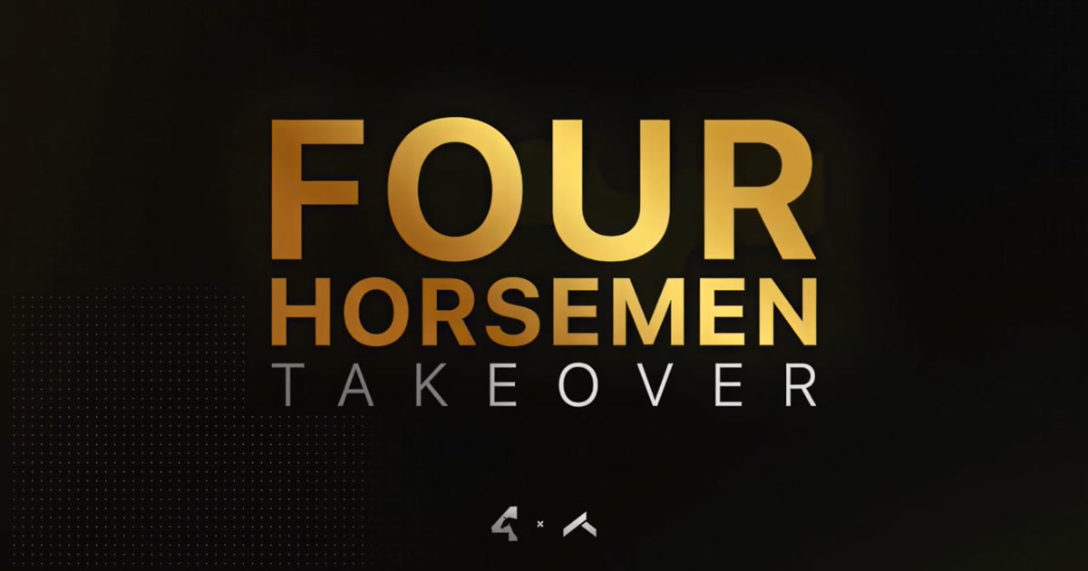 Four Horsemen Takeover