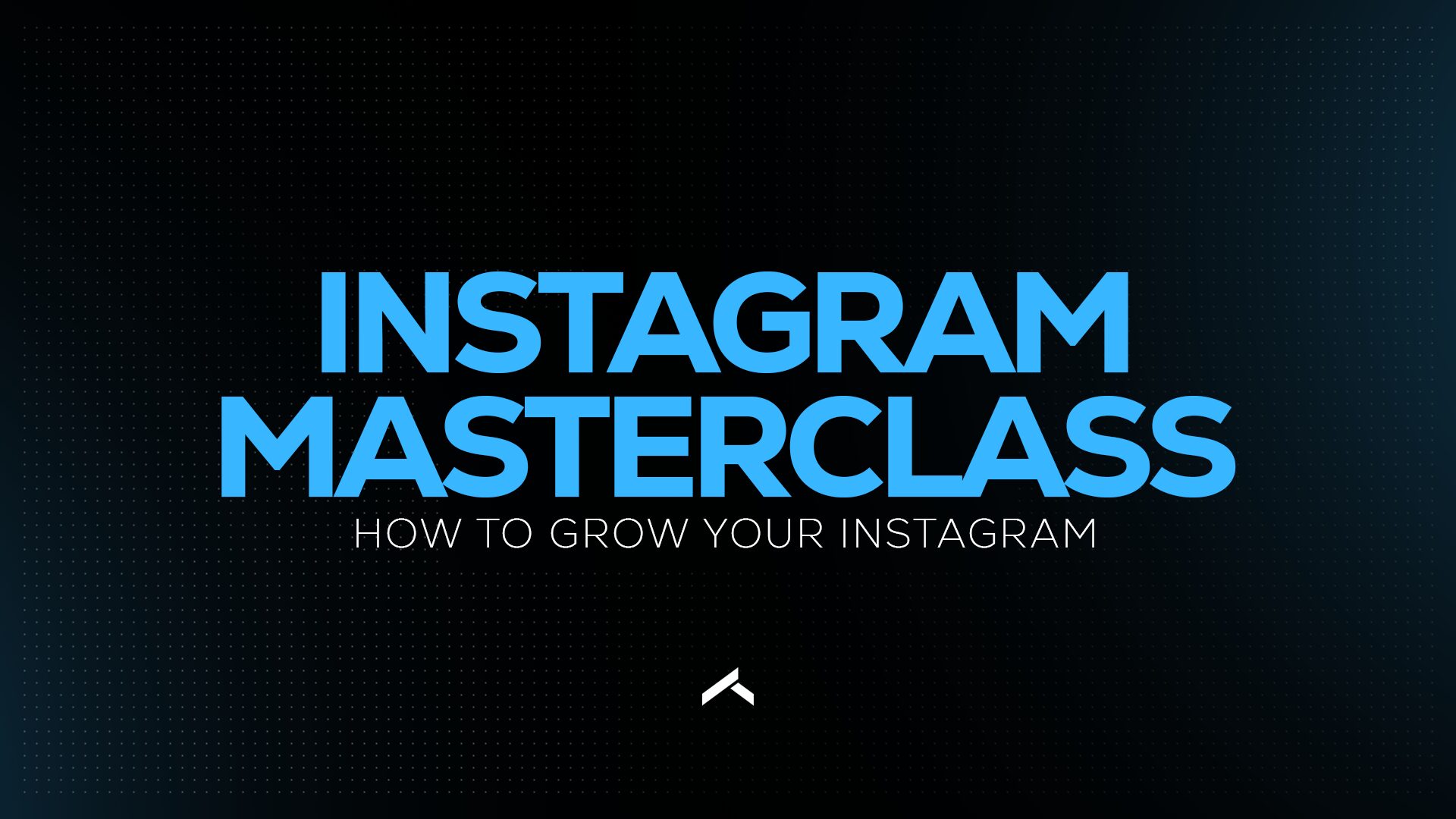 Instagram Masterclass